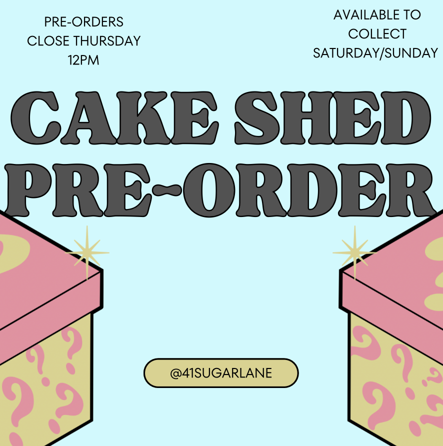 Cake shed pre-order